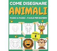 Come disegnare animali: facile passo a passo per bambini