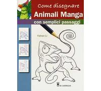 Come disegnare animali manga con semplici passaggi