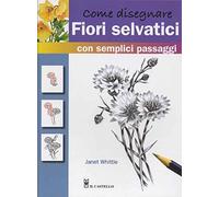 COME DISEGNARE FIORI SELVATICI