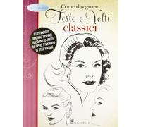 Come disegnare teste e volti classici