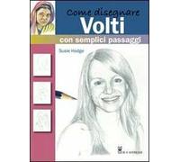 Come disegnare volti con semplici passaggi