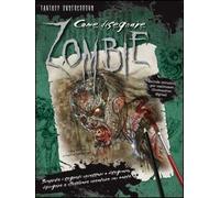 Come disegnare zombie. Ediz. illustrata