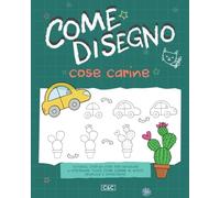 Come Disegno: Cose Carine