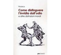 Come distinguere l’invidia dall'odio