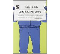 COME DIVENTARE BUONI