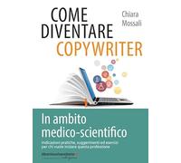 Come diventare copywriter in ambito medico-scientifico