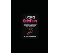 COME DIVENTARE FAMOSI SU ONLYFANS