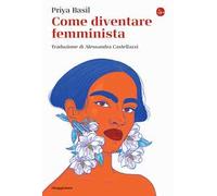Come diventare femminista