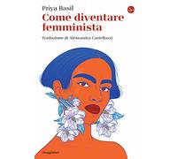 Come diventare femminista