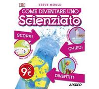 Come diventare uno scienziato