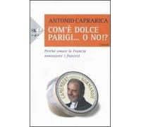 Com'è dolce Parigi... o no!?