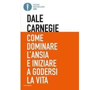 Come dominare l'ansia e iniziare a godersi la vita