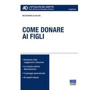 Come donare ai figli