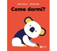 Come dormi? Ediz. a colori
