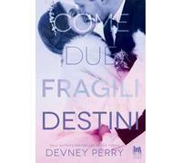 Come due fragili destini