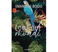 Come due mondi
