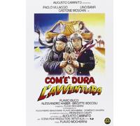 Com'è dura l'avventura
