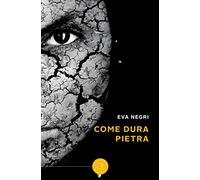 Come dura pietra