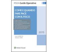 Come e quando fare pace con il fisco