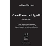 Come El kann pe li Agnelli. Memoriale I