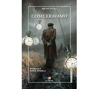 Come eravamo