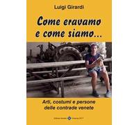 Come eravamo e come siamo