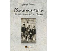 Come eravamo. Noi, adolescenti degli anni Settanta