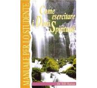Come esercitare i doni spirituali