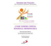Come essere chiesa sinodale missionaria. Instrumentum laboris per la seconda sessione (ottobre 2024)