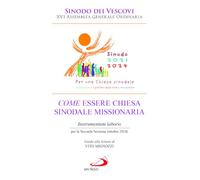 Come essere chiesa sinodale missionaria. Instrumentum laboris per la seconda sessione (ottobre 2024)
