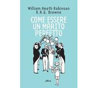 Come essere un marito perfetto