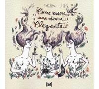 Come essere una donna elegante