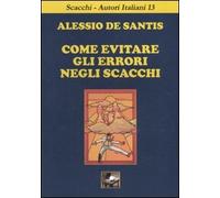 Come evitare gli errori negli scacchi