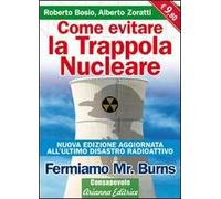 Come evitare la trappola nucleare. Fermiamo Mr. Burns