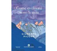 Come evolversi verso la gioia