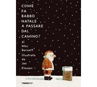 Come Fa Babbo Natale a Passare Dal Camino? Ediz. a Colori