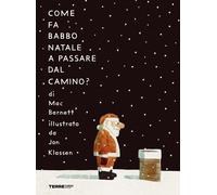 Libri Mac Barnett - Come Fa Babbo Natale A Passare Dal Camino? Ediz. A Colori