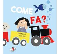 Come fa? Ediz. a colori