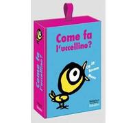 Come fa l'uccellino?