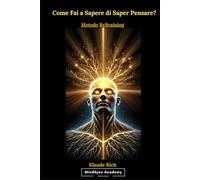 Come Fai a Sapere di Saper Pensare?