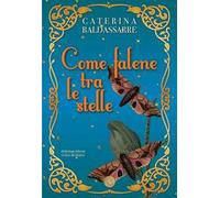 Come falene tra le stelle