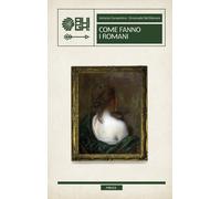 Come fanno i romani - Consentino Antonio, Del Monaco Emanuela