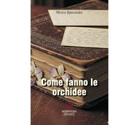 Come fanno le orchidee