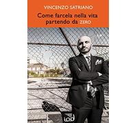 Come farcela nella vita partendo da zero