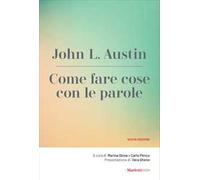 Come fare cose con le parole. Nuova ediz.