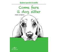 Come fare il dog sitter