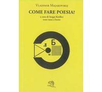 Come fare poesia? Testo russo a fronte