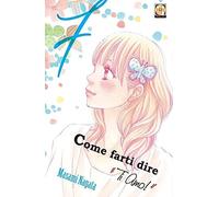 Come farti dire «ti amo!» (Vol. 7)