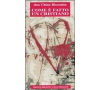 Com'è fatto un cristiano