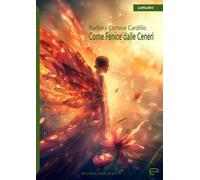 Come Fenice dalle ceneri